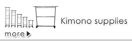 Kimono supplies